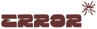 Brown 'ERROR' text with a sunburst symbol on a white background